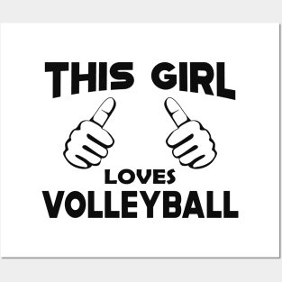 Volleyball - This girl loves volleyball Posters and Art